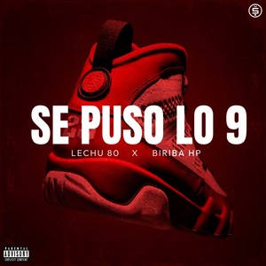 Se Puso Lo 9 (Explicit)