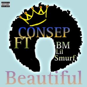 Beautiful (feat. BM Lil' Smurf) (Explicit)