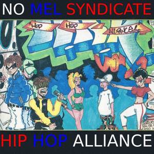 Hip Hop Alliance (Explicit)