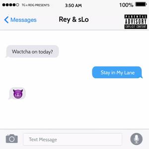 Stay in My Lane (feat. 22 Rey) [Explicit]