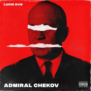 Admiral Chekov (Explicit)