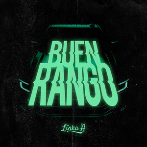 Buen Rango (Explicit)