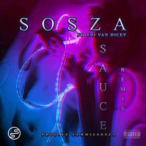 Sauce (Remix|Explicit)
