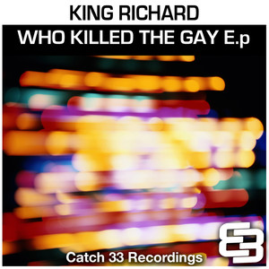 Who Killed the Gay EP