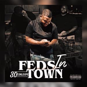 Feds In Town (Explicit)