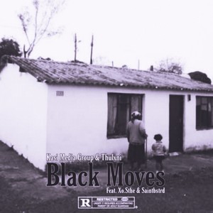 Black Moves (Explicit)