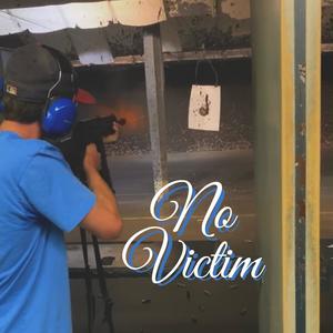 No Victim (Explicit)