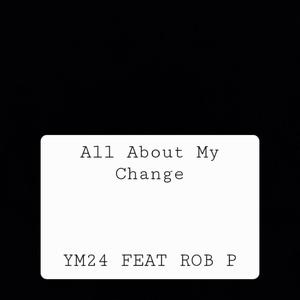 All About My Change (Explicit)