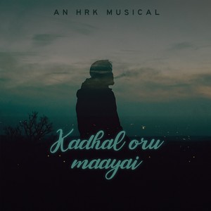 Kadhal Oru Maayai