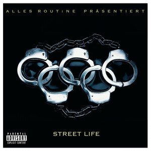 Street Life (Explicit)