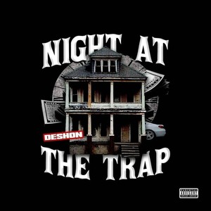 Night at the Trap (Explicit)