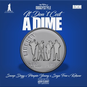 Don't Cost a Dime (Explicit)