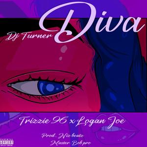 Dj Turner-DIVA (feat. Trizzie 96 & Logan joe)