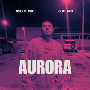 Aurora (Explicit)