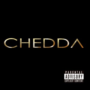 Chedda (Explicit)