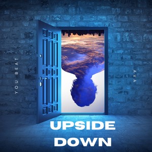 UpSide Down (feat. You Beat)