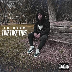Live Like This (Live|Explicit)