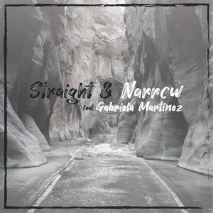 Straight & Narrow (feat. Gabriela Martinez)