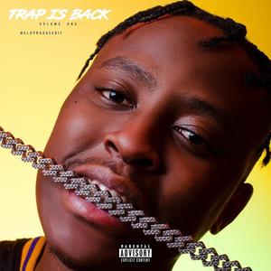 Trap Is Back, Vol. 1 (Explicit)