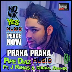 Praka Praka (feat. Johan Rimas & Makial Dennis) [Explicit]