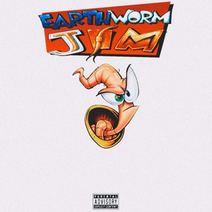 EARTHWORM JIM! (Explicit)