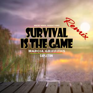 Survival Is The Game (Remix)
