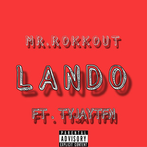 Lando (feat. TYJAYTFN) [Explicit]