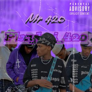 Mr 420 (Outro) (Explicit)