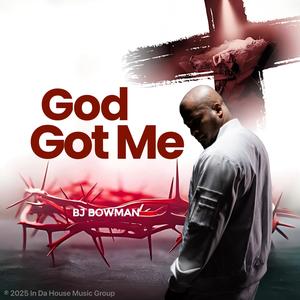 God Got Me