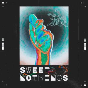 SWEET NOTHINGS (Explicit)