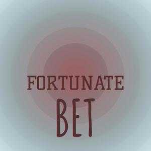 Fortunate Bet