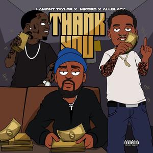 Thank you (feat. Mic3rd & Allblack) (Explicit)