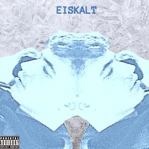 Eiskalt (Explicit)