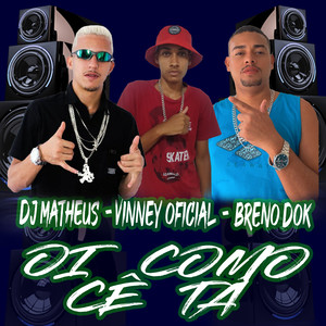 Oi Como Ce Ta (Explicit)