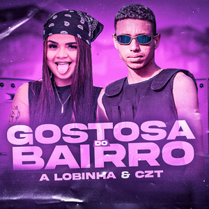 Gostosa do Bairro (Explicit)