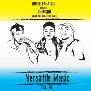 Shikisha(feat. Dala Fam & Ms Kulie)