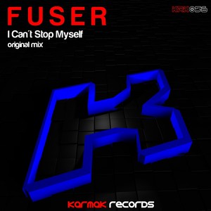 I Can't Stop Myself (Original Mix)