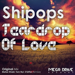 Teardrop Of Love (S'G4ter Remix)