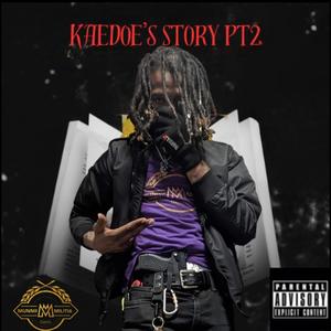 Kaedoe's Story, Pt. 2 (Explicit)