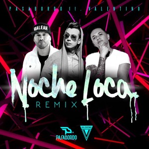 Noche Loca Remix