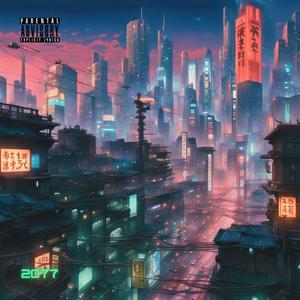 2077 (feat. Earth Trax) (Explicit)