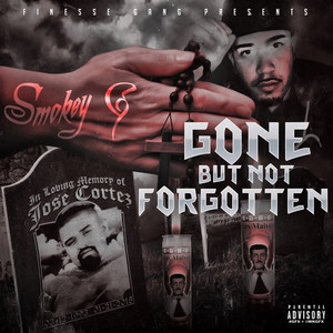 Gone but Not Forgotten (Explicit)