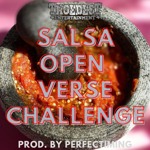 Salsa Open Verse Challenge (Explicit)