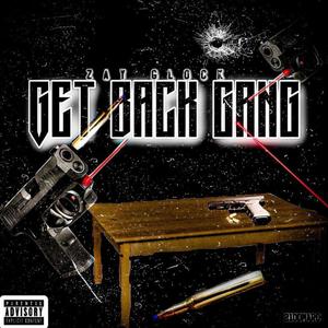 Get Back Gang (Explicit)