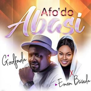 Afo'do Abasi (feat. Emem Baseda)