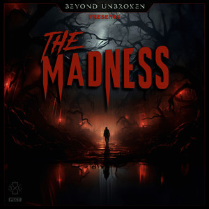 The Madness (Explicit)