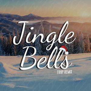 Jingle Bells (Trap Mix)