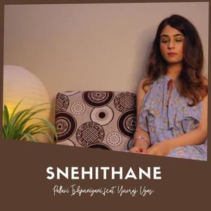Snehithane(feat. Yuvraj Vyas)