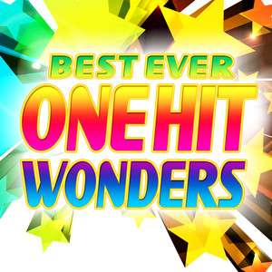 Best Ever One Hit Wonders
