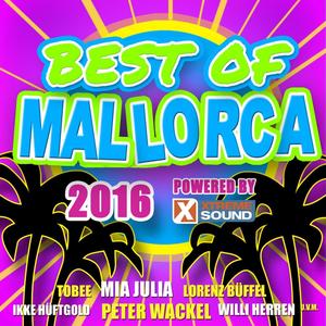 Best of Mallorca 2016 powered by Xtreme Sound